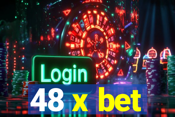 48 x bet